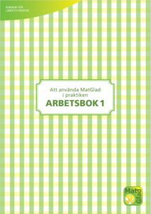 MatGlad e-skola Arbetsbok 1 förstasida